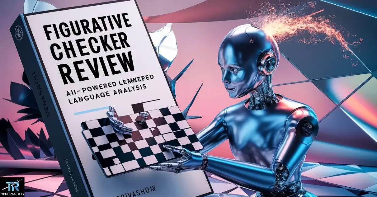 Figurative Checker Review: Unleashing Creativity with AI-Powered Language Analysis (2024)