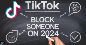 How to Block Someone on TikTok in 2024?